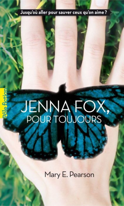 Emprunter Jenna Fox, pour toujours livre