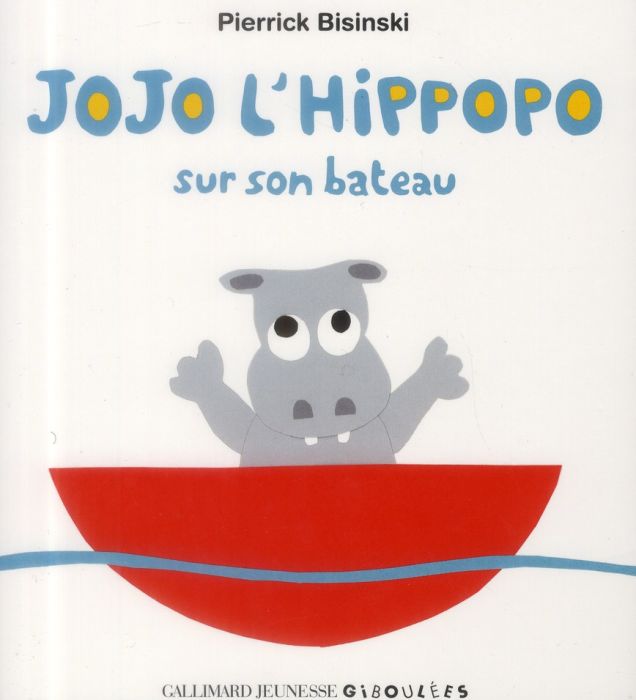 Emprunter Jojo l'hippopo sur son bateau livre