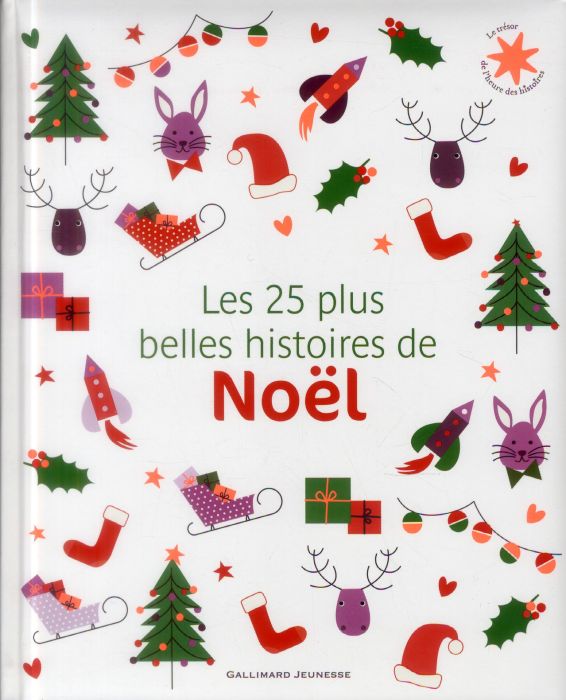 Emprunter Les 25 plus belles histoires de Noël livre