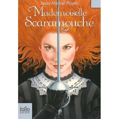 Emprunter Mademoiselle Scaramouche livre