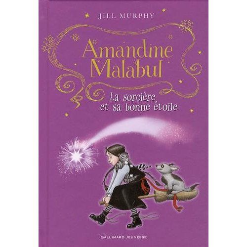 Emprunter Amandine Malabul : La sorcière et sa bonne étoile livre