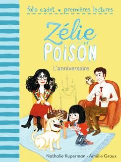 Emprunter Zélie et poison Tome 1 : L'anniversaire livre