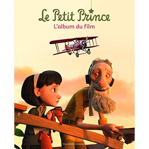 Emprunter Le Petit Prince. L'album du film livre