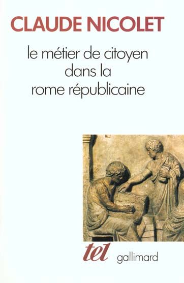 Emprunter Le métier de citoyen dans la Rome républicaine. 2e édition livre