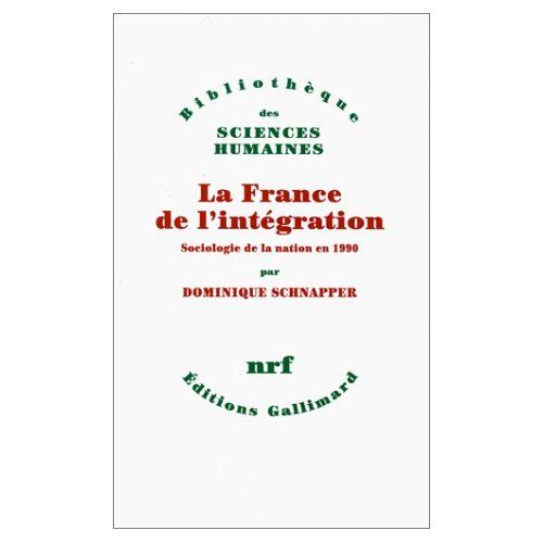 Emprunter La France de l'intégration. Sociologie de la nation en 1990 livre