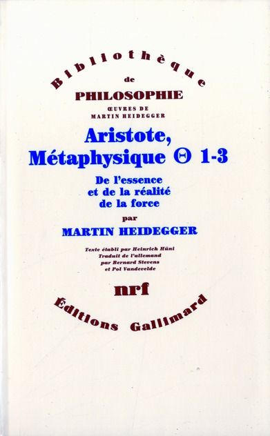 Emprunter Oeuvres de Martin Heidegger. Aristote, Métaphysique - Thêta 1-3, De l'essence à la réalité de la for livre