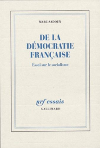 Emprunter De la démocratie française. Essai sur le socialisme livre