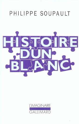 Emprunter Histoire d'un blanc (1897-1927). Mémoires de l'oubli livre