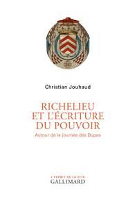 Emprunter Richelieu et l'écriture du pouvoir livre