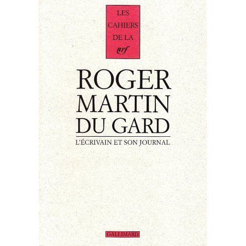 Emprunter Cahiers Roger Martin du Gard Tome 5 : L'écrivain et son journal livre