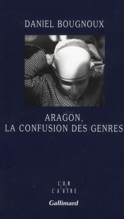 Emprunter Aragon, la confusion des genres livre