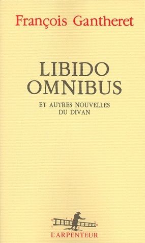 Emprunter Libido omnibus. Et autres nouvelles du divan livre