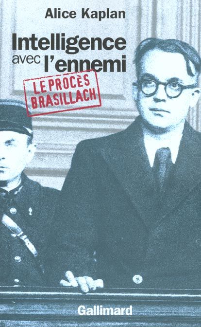 Emprunter Intelligence avec l'ennemi : Le procès Brasillach livre