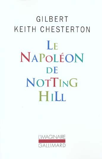 Emprunter Le Napoléon de Notting Hill livre