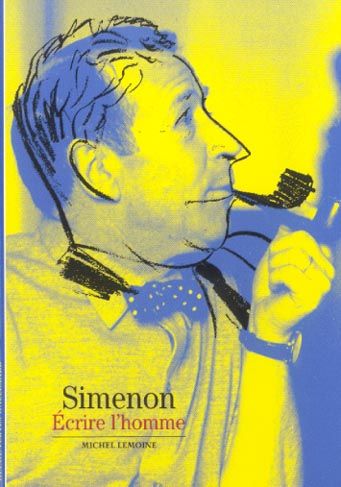 Emprunter Simenon. Ecrire l'homme livre