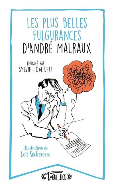 Emprunter Les plus belles fulgurances d'André Malraux livre