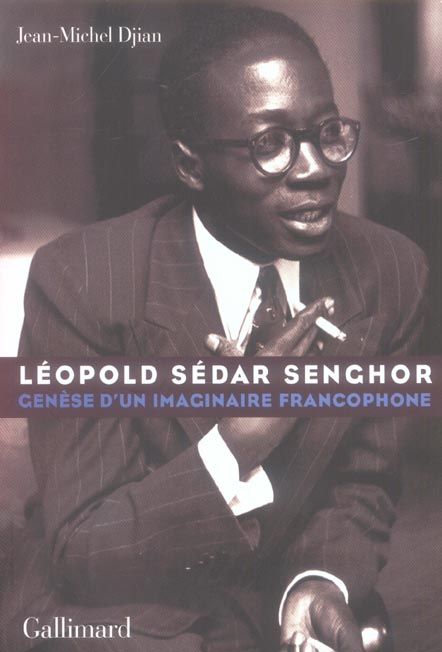 Emprunter Léopold Sedar Senghor. Genèse d'un imaginaire francophone livre
