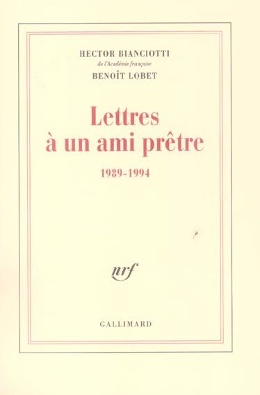 Emprunter Lettres à un ami prêtre (1989-1994) livre