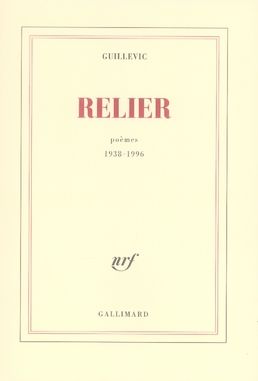 Emprunter Relier. Poèmes 1938-1996 livre