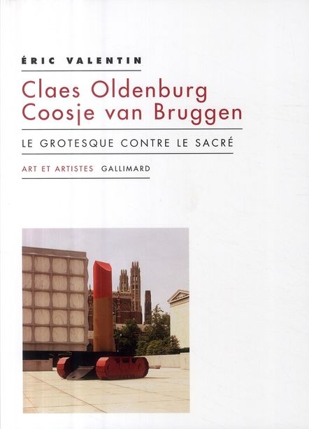 Emprunter Claes Oldenburg %3B Coosje van Bruggen. Le grotesque contre le sacré livre