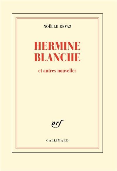 Emprunter Hermine Blanche et autres nouvelles livre