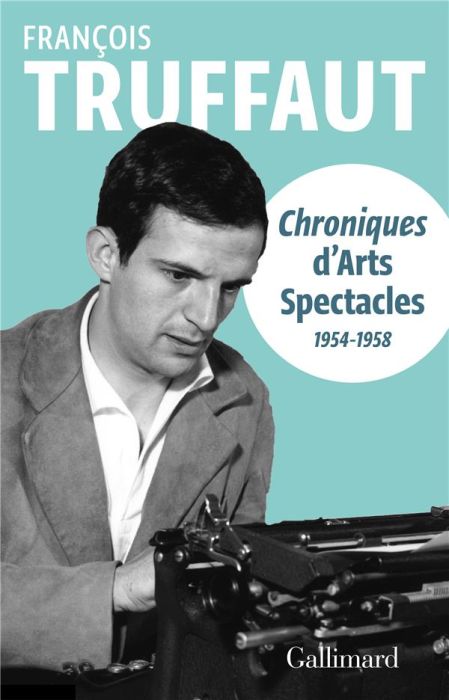 Emprunter Chroniques d'Arts-Spectacles (1954-1958) livre