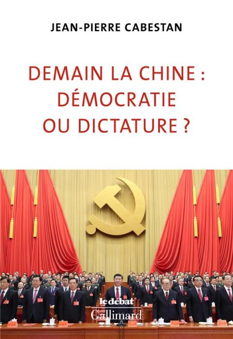 Emprunter Demain la Chine : démocratie ou dictature ? livre
