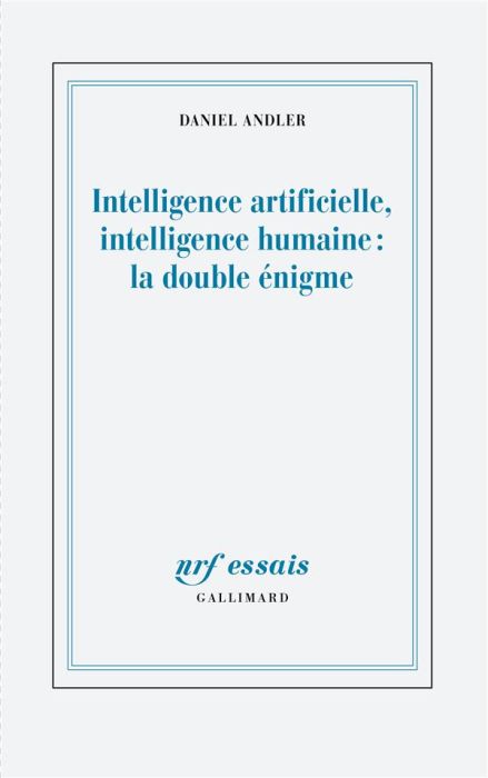 Emprunter Intelligence artificielle, intelligence humaine : la double enigme livre