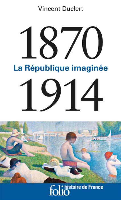 Emprunter 1870-1914 : La République imaginée livre
