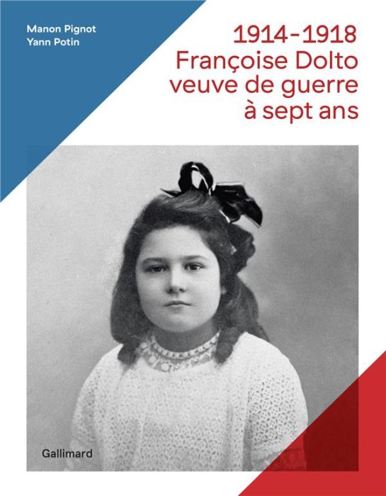 Emprunter 1914-1918, Françoise Dolto, veuve de guerre à sept ans livre