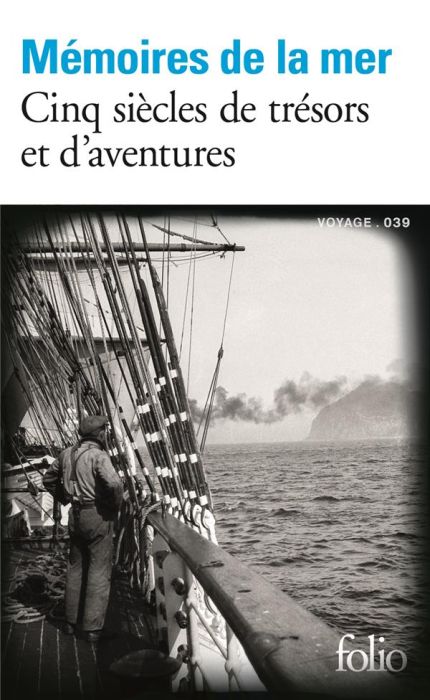 Emprunter Mémoires de la mer. Cinq siècles de trésors et d'aventures livre