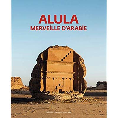 Emprunter AlUla. Merveille d'Arabie livre