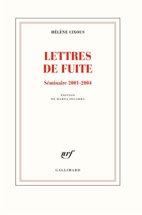 Emprunter Lettres de fuite. Séminaires 2001-2004 livre