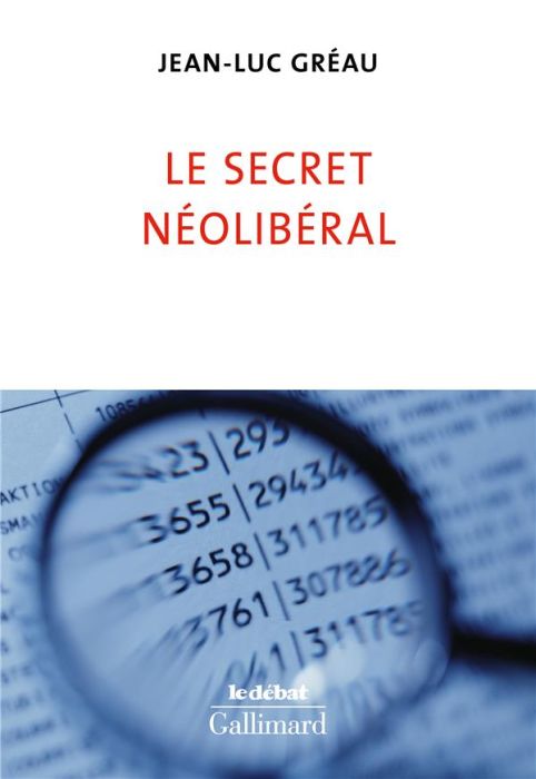Emprunter Le secret néolibéral livre