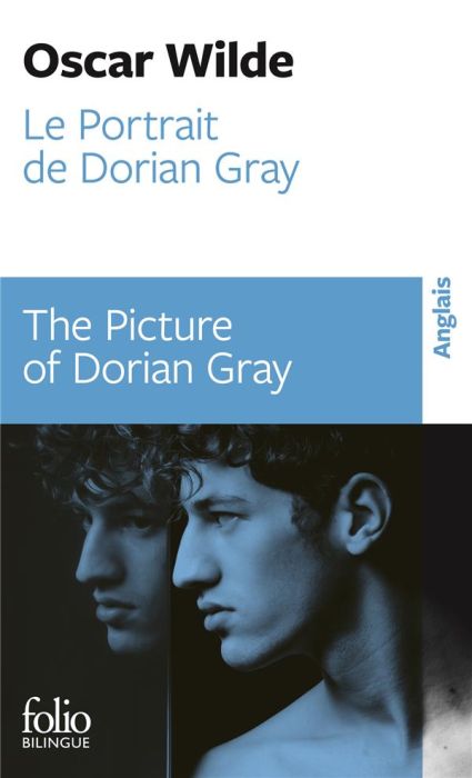 Emprunter Le portrait de Dorian Gray. Edition bilingue français-anglais livre