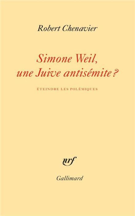 Emprunter Simone Weil, une Juive antisémite ? Eteindre les polémiques livre