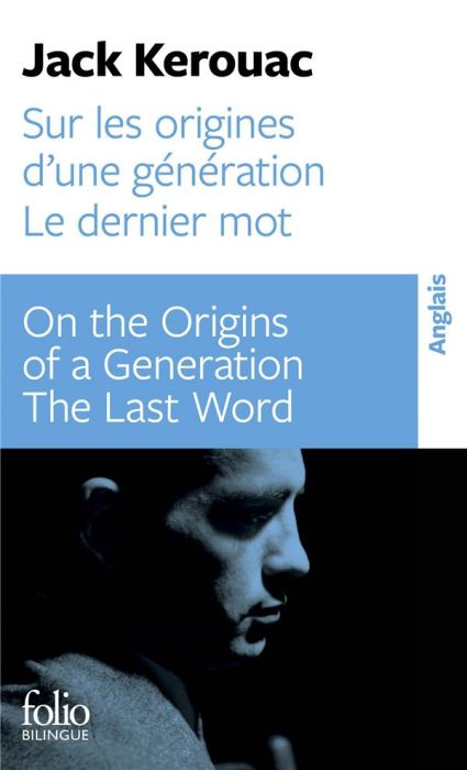 Emprunter Sur les origines d'une génération. Dernier mot, Edition bilingue français-anglais livre
