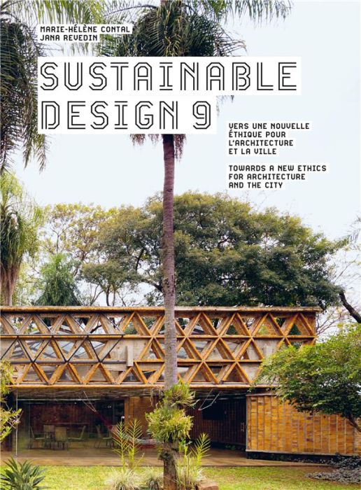 Emprunter Sustainable design. Vers une nouvelle éthique pour l'architecture et la ville Tome 9 livre