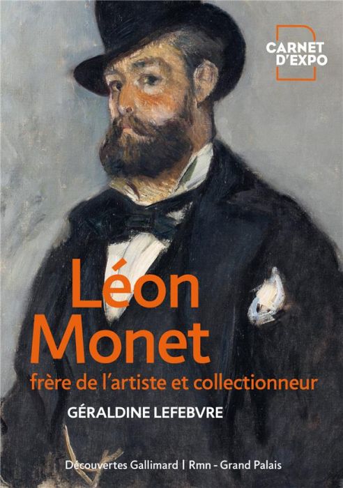 Emprunter Léon Monet. Frère de l'artiste et collectionneur livre