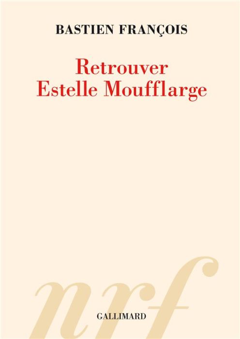Emprunter Retrouver Estelle Moufflarge livre