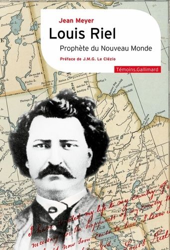 Emprunter Louis Riel. Prophète du Nouveau Monde livre