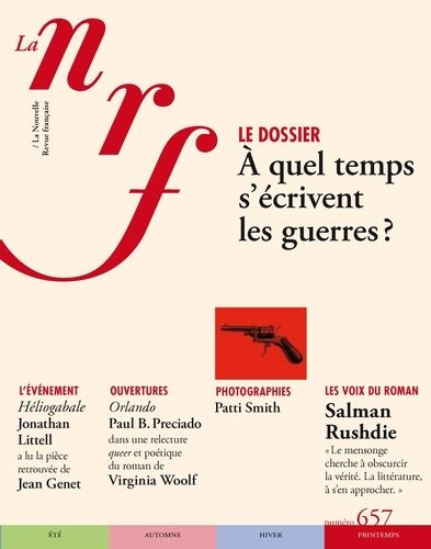 Emprunter La Nouvelle Revue Française N° 657, printemps 2024 : A quel temps s'écrivent les guerres ? livre