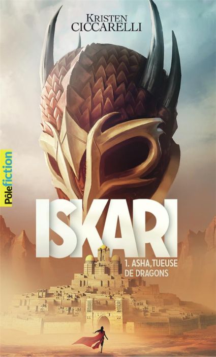 Emprunter Iskari Tome 1 : Asha, tueuse de dragons livre