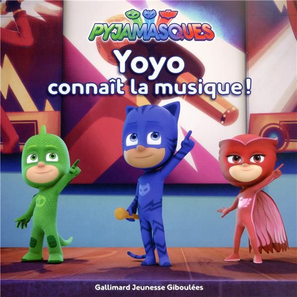Emprunter Les Pyjamasques (série TV) Tome 5 : Yoyo connaît la musique ! livre