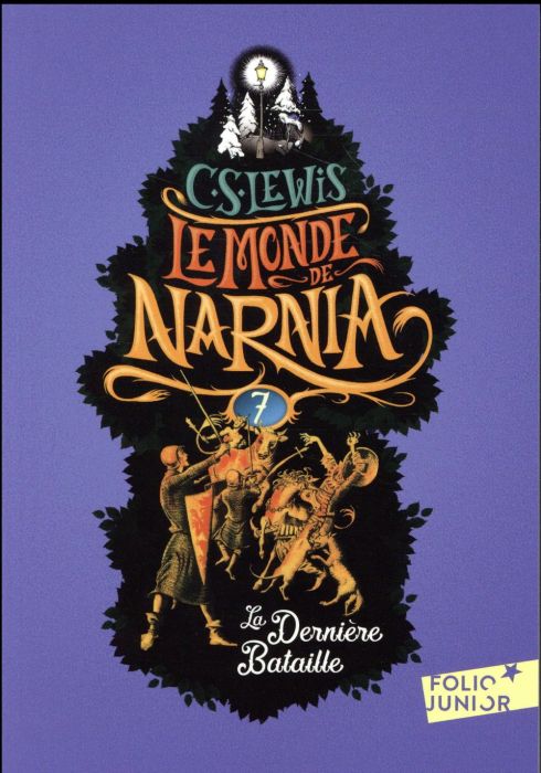Emprunter Le Monde de Narnia Tome 7 : La dernière bataille livre