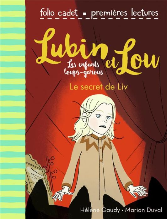 Emprunter Lubin et Lou Tome 7 : Le secret de Liv livre