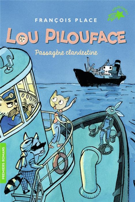Emprunter Lou Pilouface Tome 1 : Passagère clandestine livre