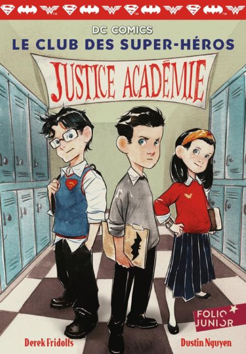 Emprunter Le club des super-héros Tome 1 : Justice académie livre