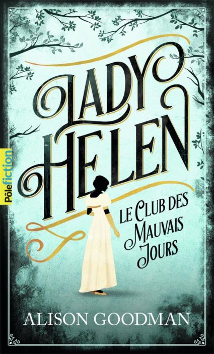 Emprunter Lady Helen Tome 1 : Le Club des Mauvais Jours livre