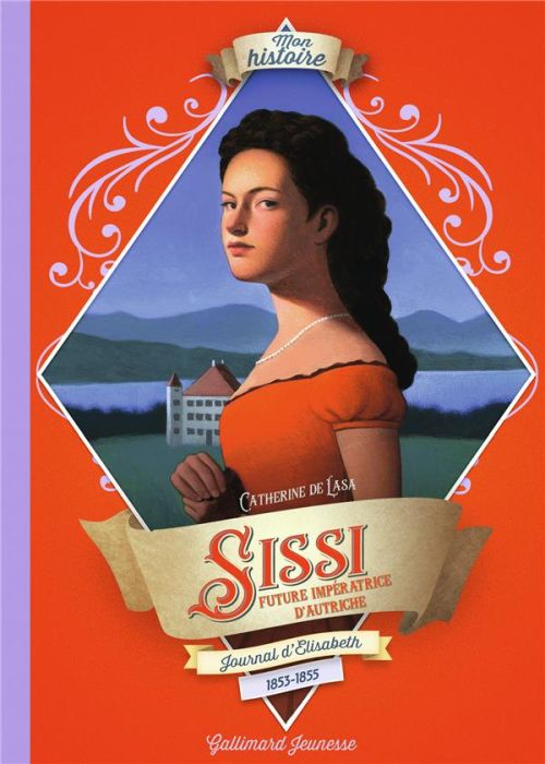 Emprunter Sissi, future impératrice d'Autriche. Journal d'Élisabeth, 1853-1855 livre